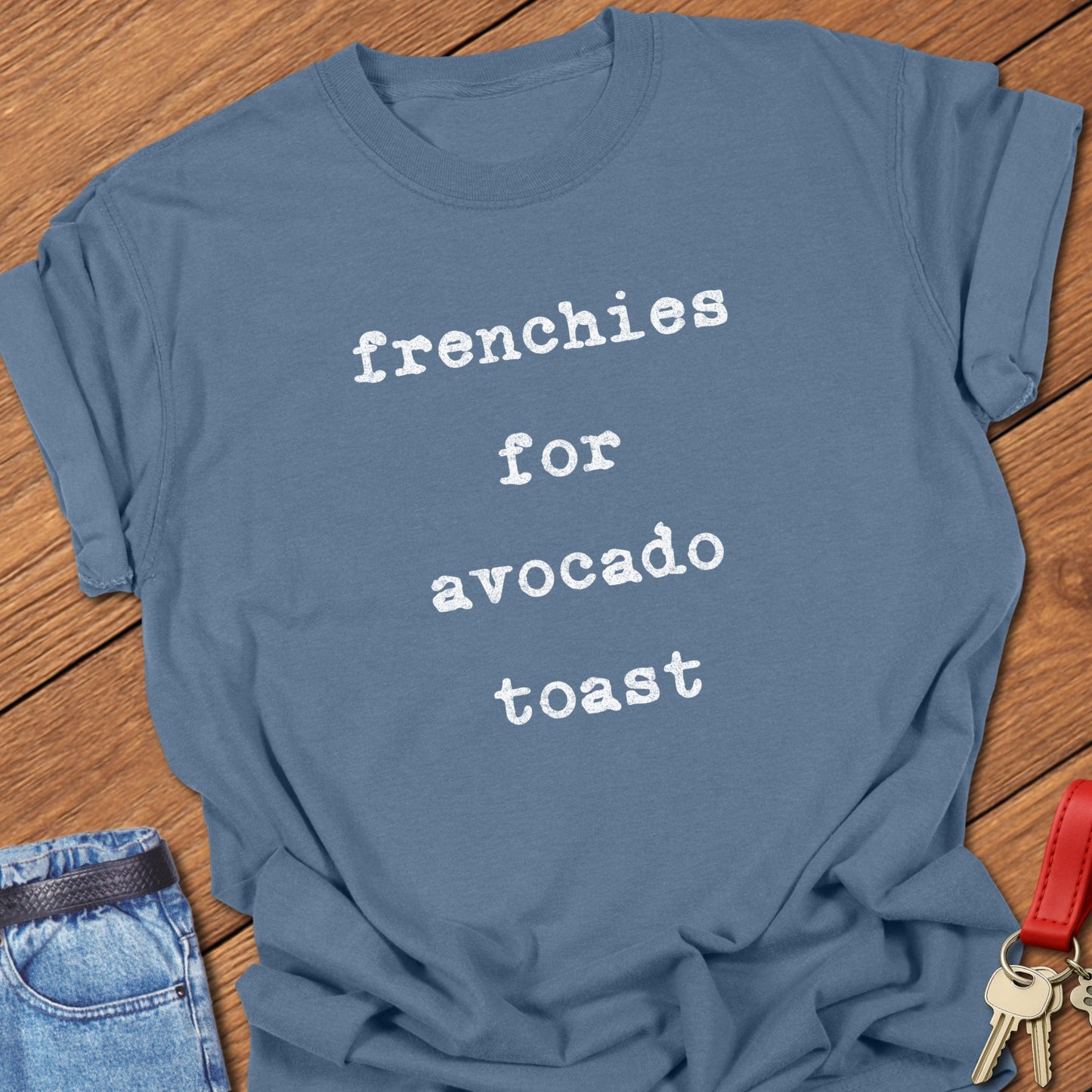 Frenchie Toast T Shirt