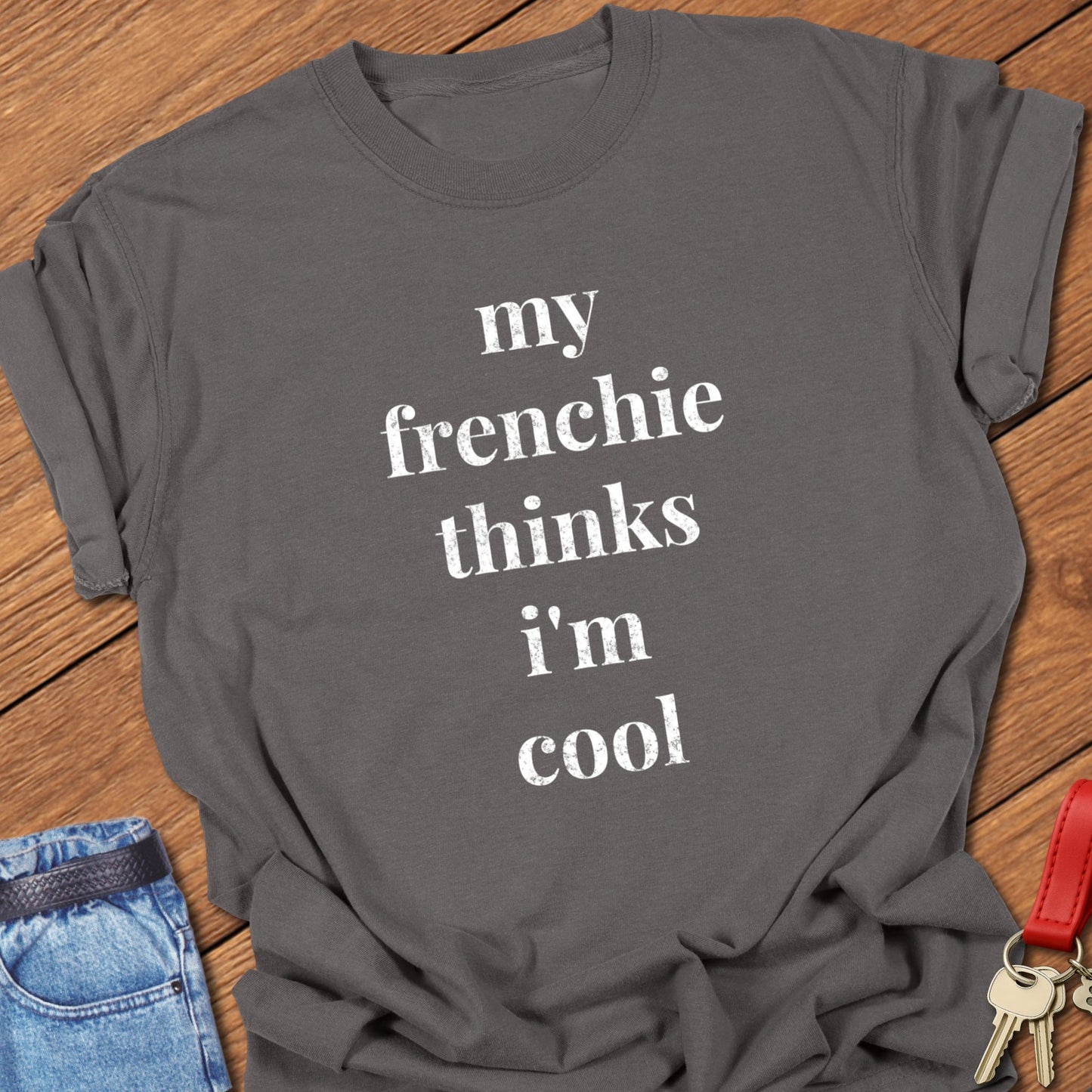 Frenchie Cool T Shirt