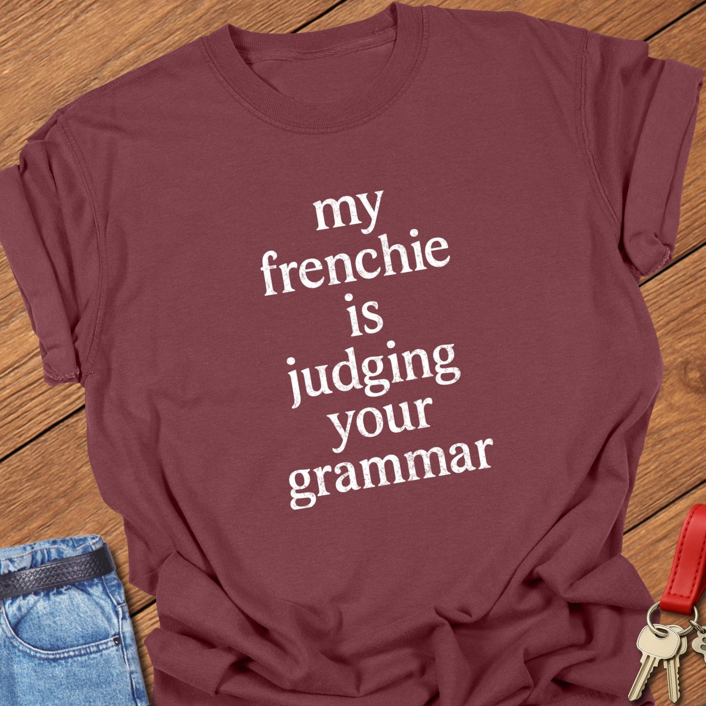 Frenchie Grammar T Shirt