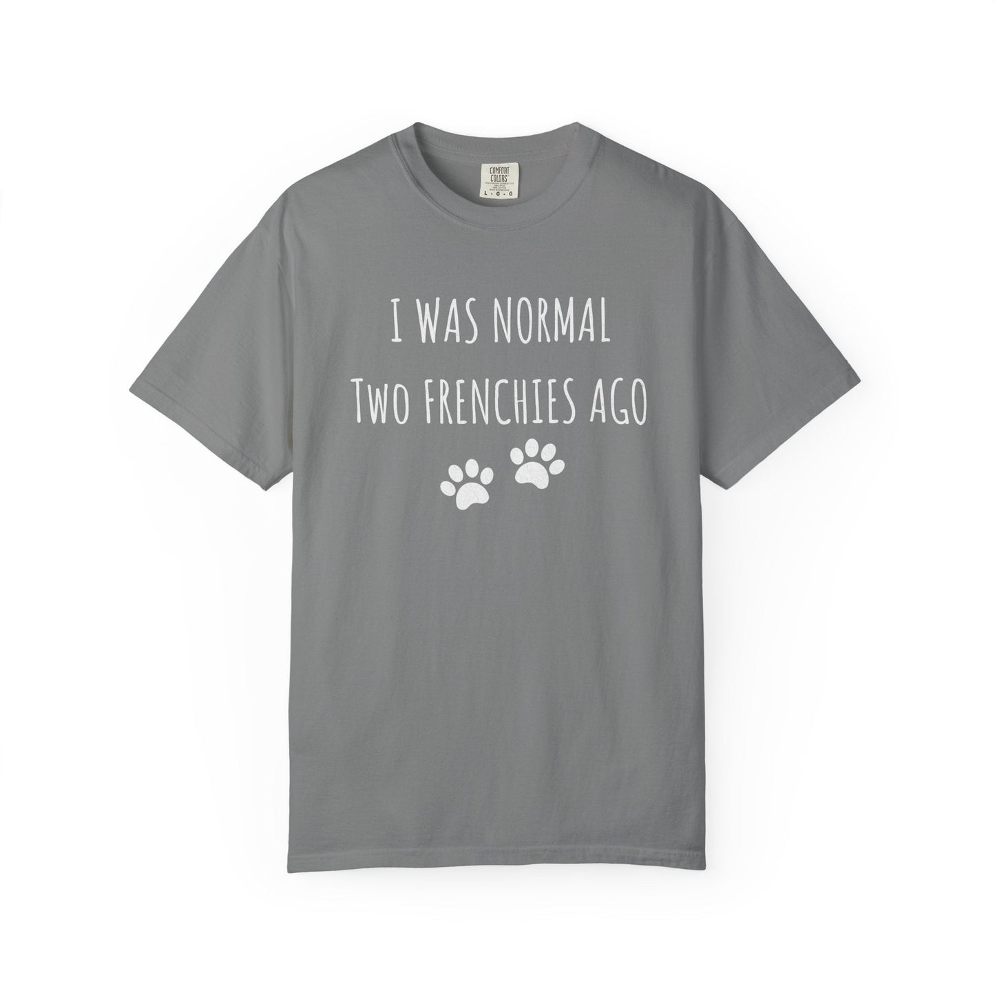 Frenchie Crazy T Shirt