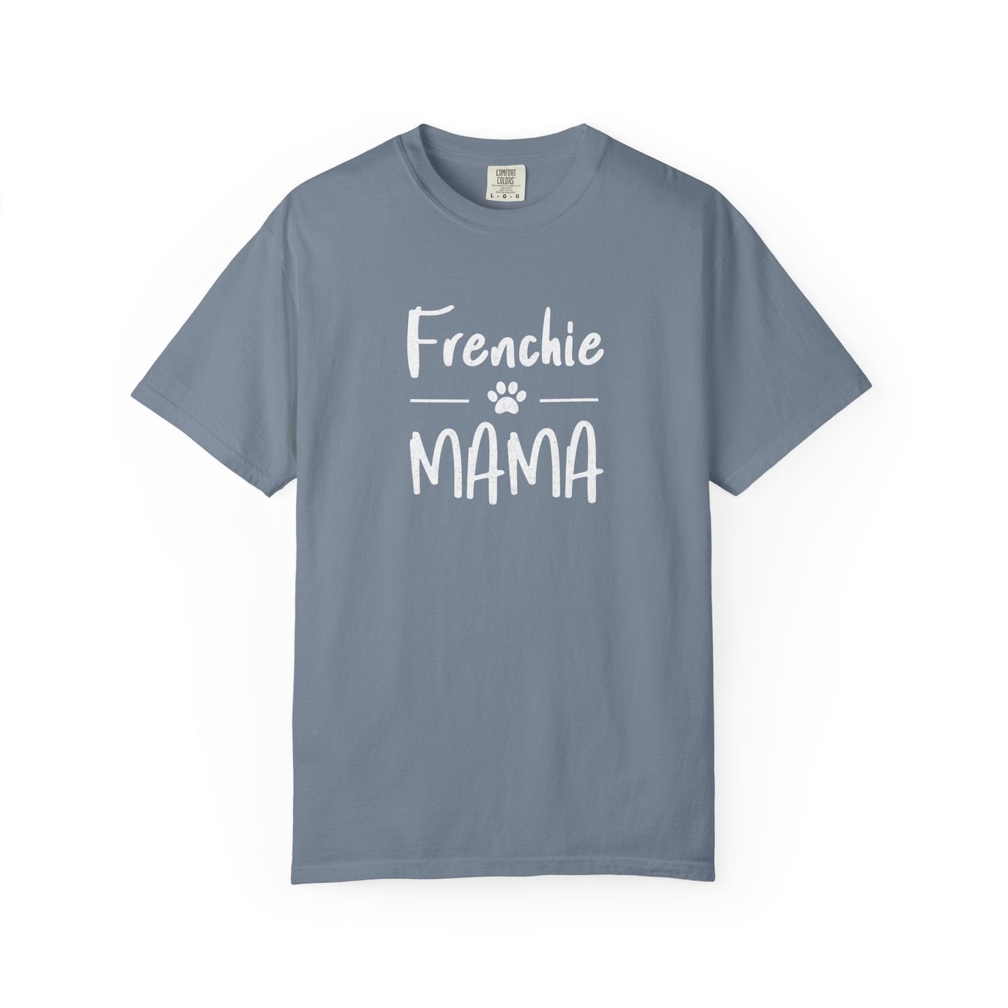Frenchie Mama T Shirt