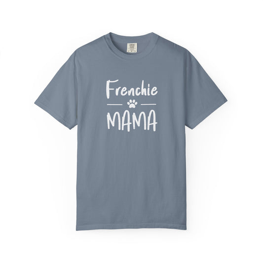 Frenchie Mama T Shirt