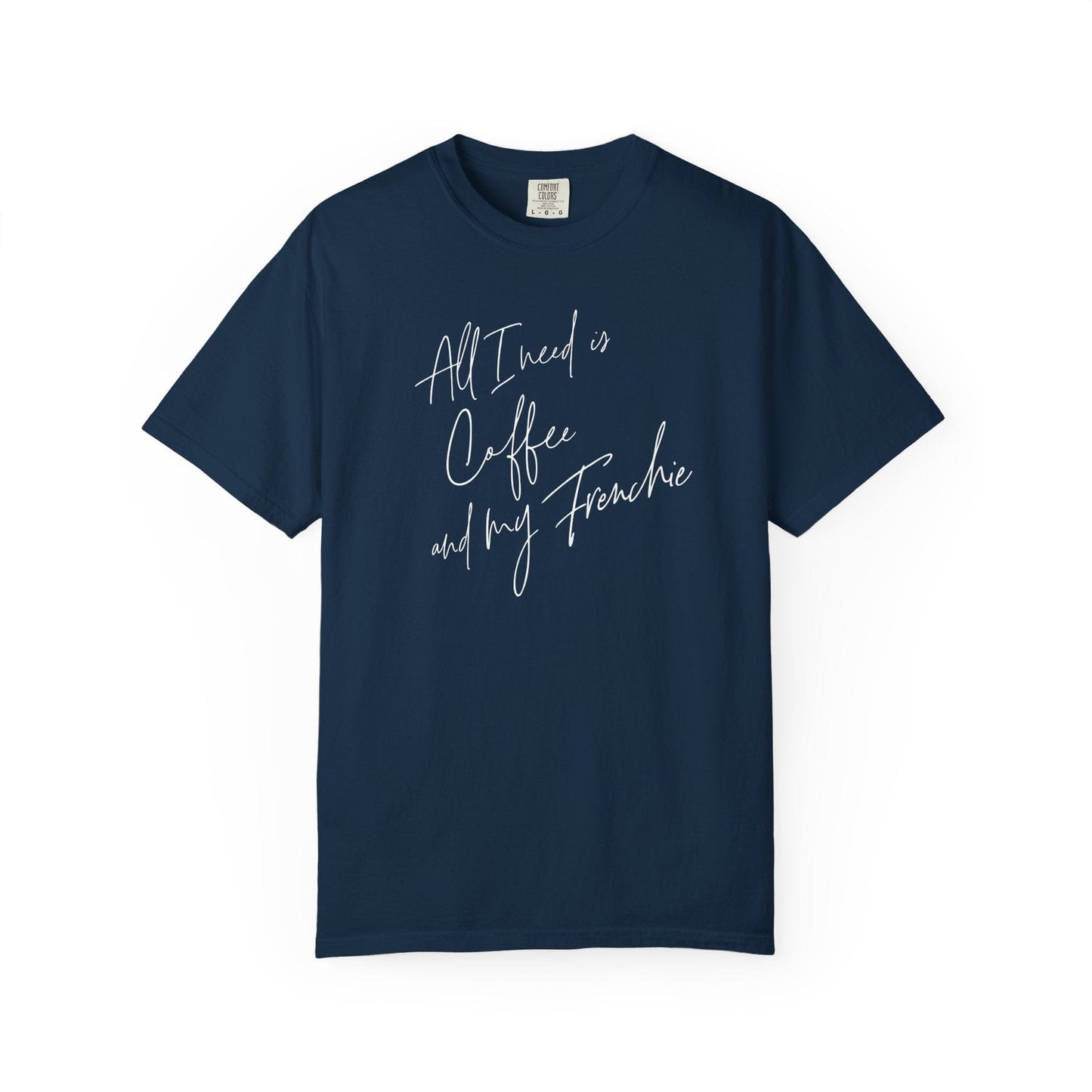 Frenchie Caffeine T Shirt