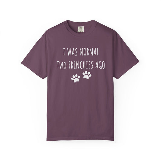 Frenchie Crazy T Shirt