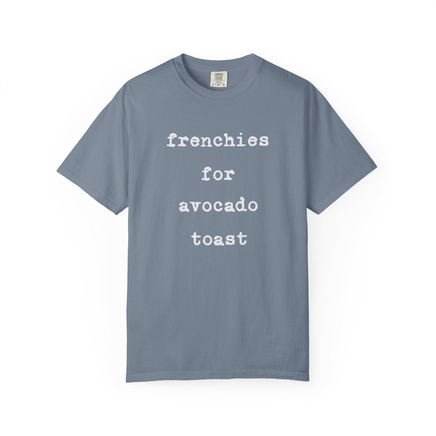 Frenchie Toast T Shirt