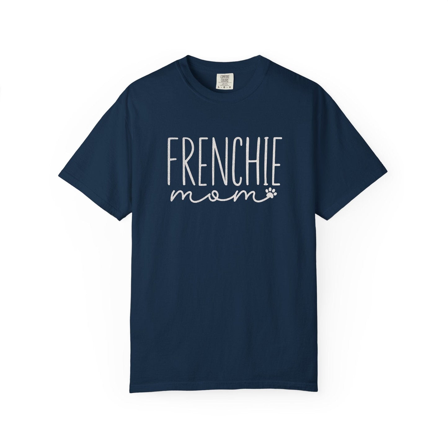 Frenchie Mom T Shirt #1