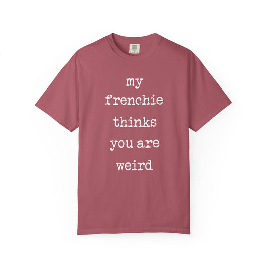 Frenchie Sarcasm T Shirt
