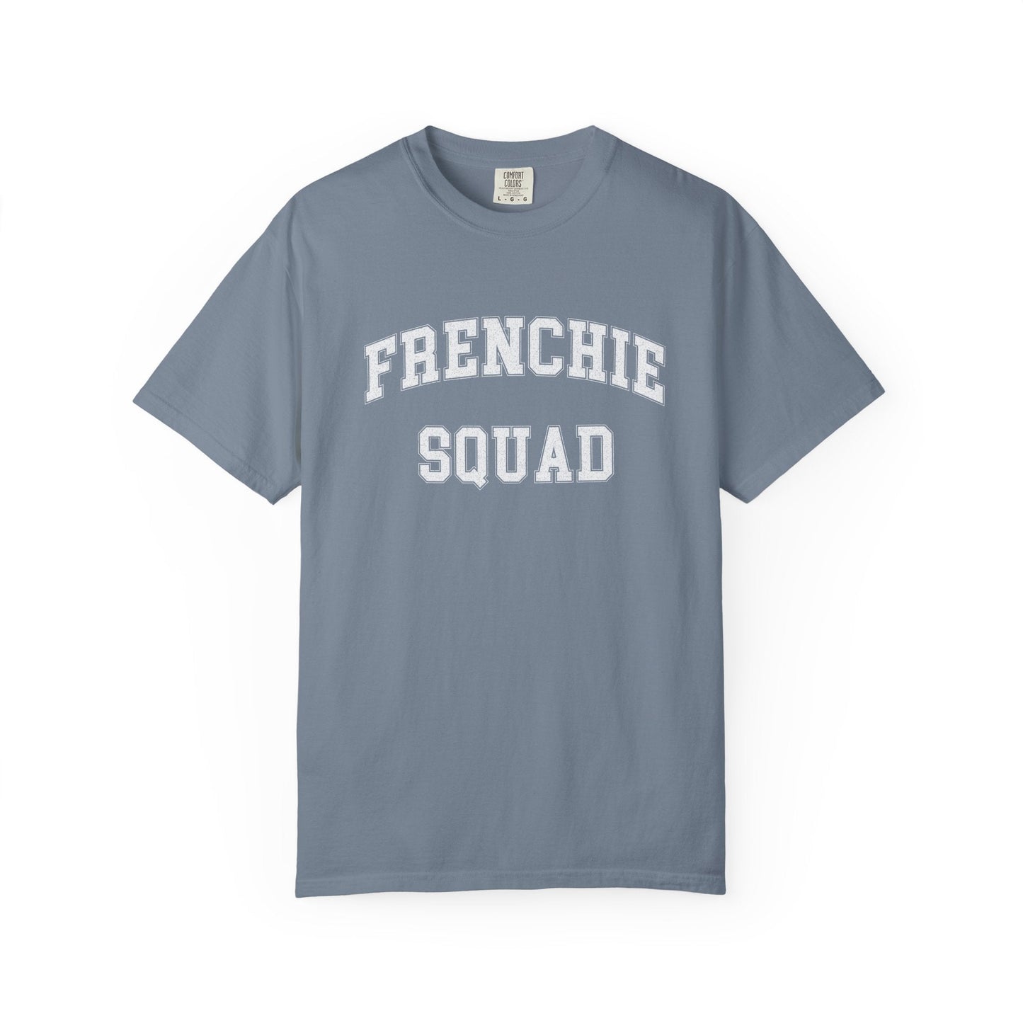 Frenchie Squad T Shirt