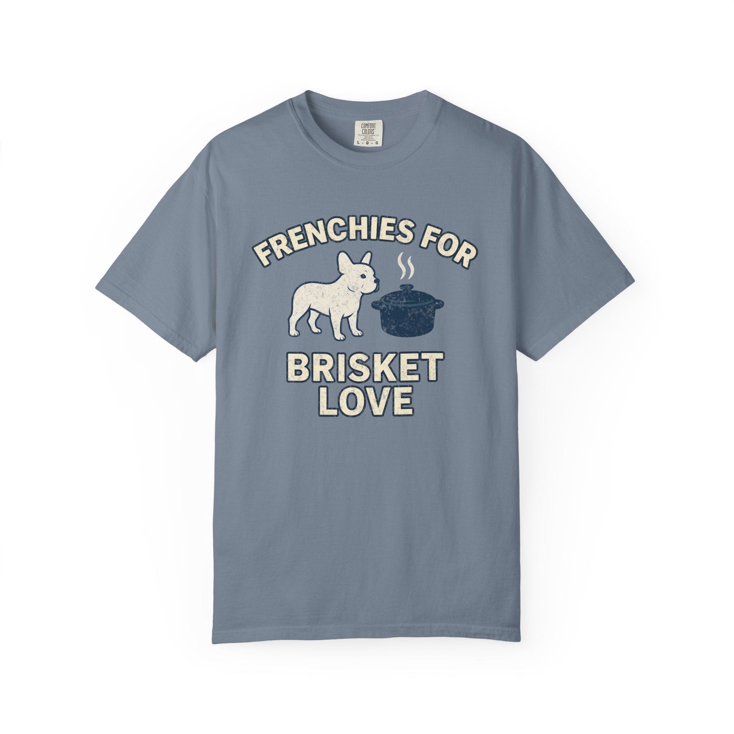 Frenchie Brisket Love T Shirt