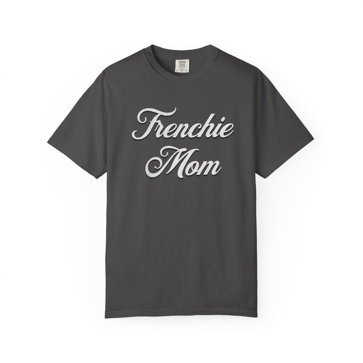 Frenchie Mom T Shirt #2