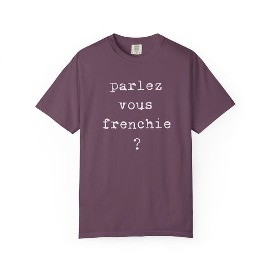 Frenchie Speak T Shirt