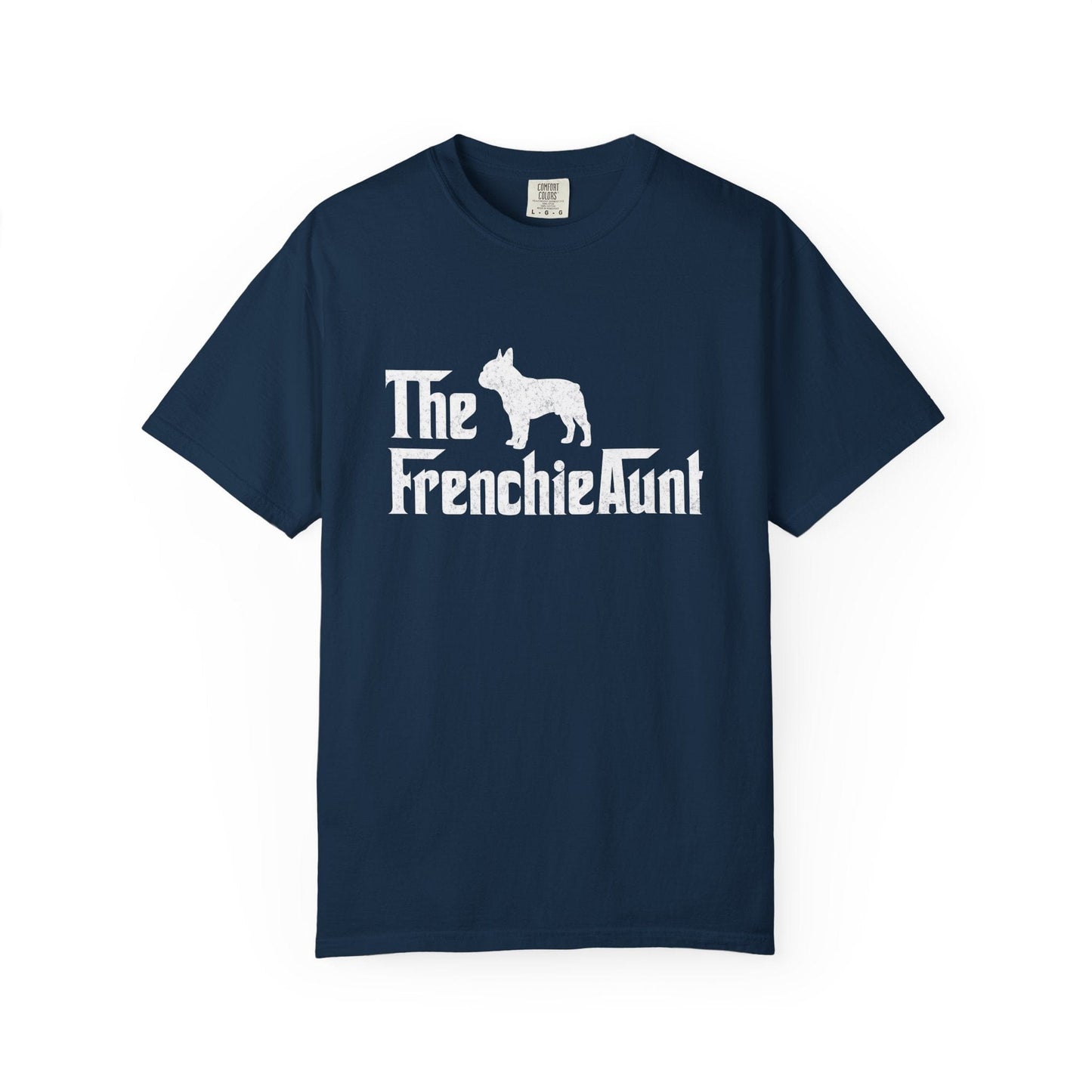 Frenchie Aunt T Shirt