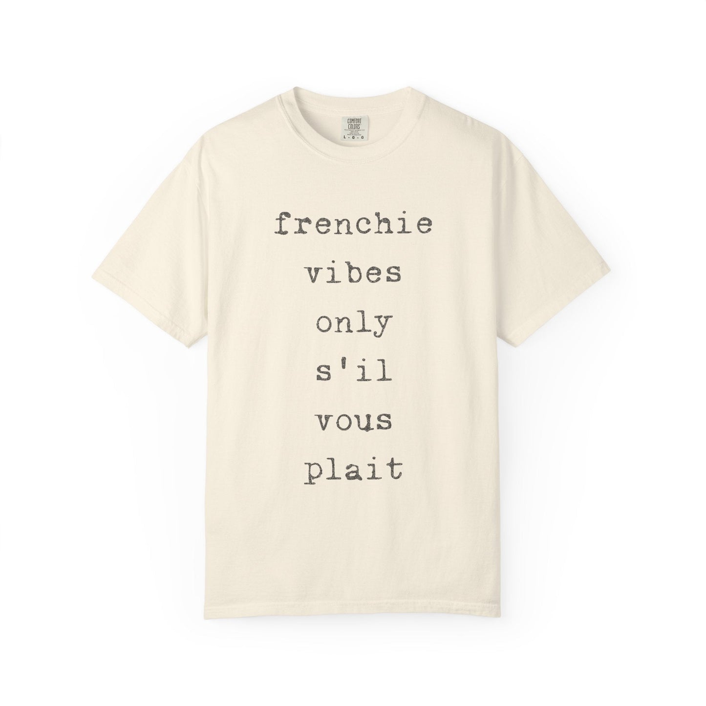 Frenchie Vibes T Shirt