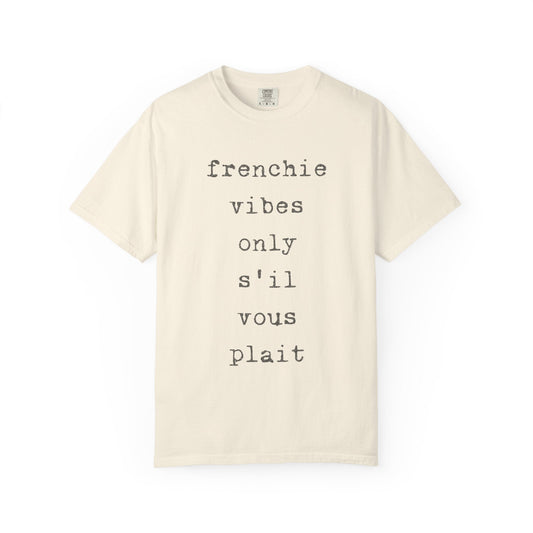 Frenchie Vibes T Shirt