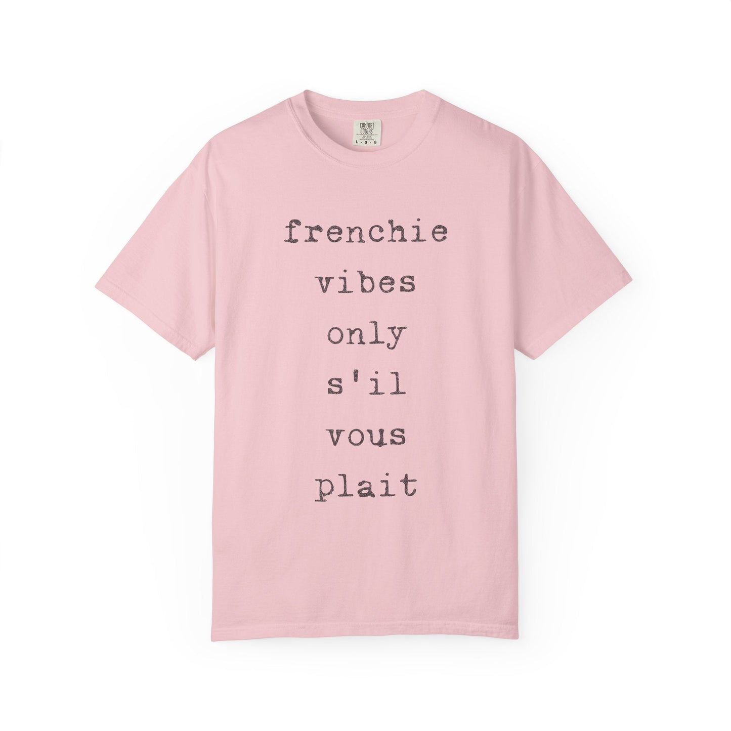 Frenchie Vibes T Shirt