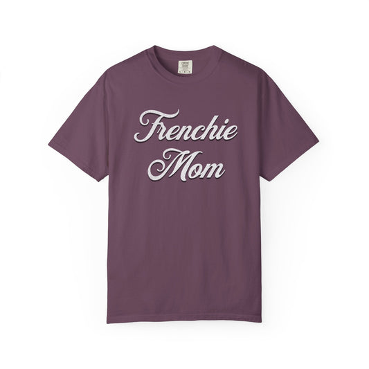 Frenchie Mom T Shirt #2