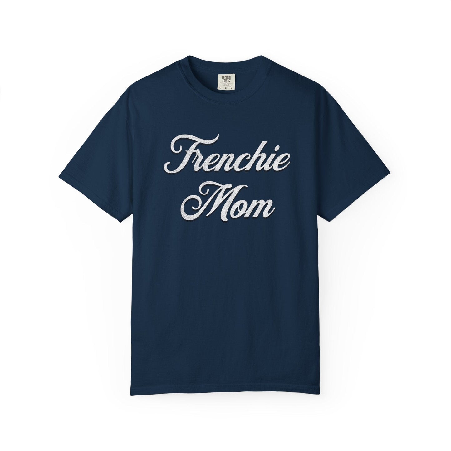Frenchie Mom T Shirt #2