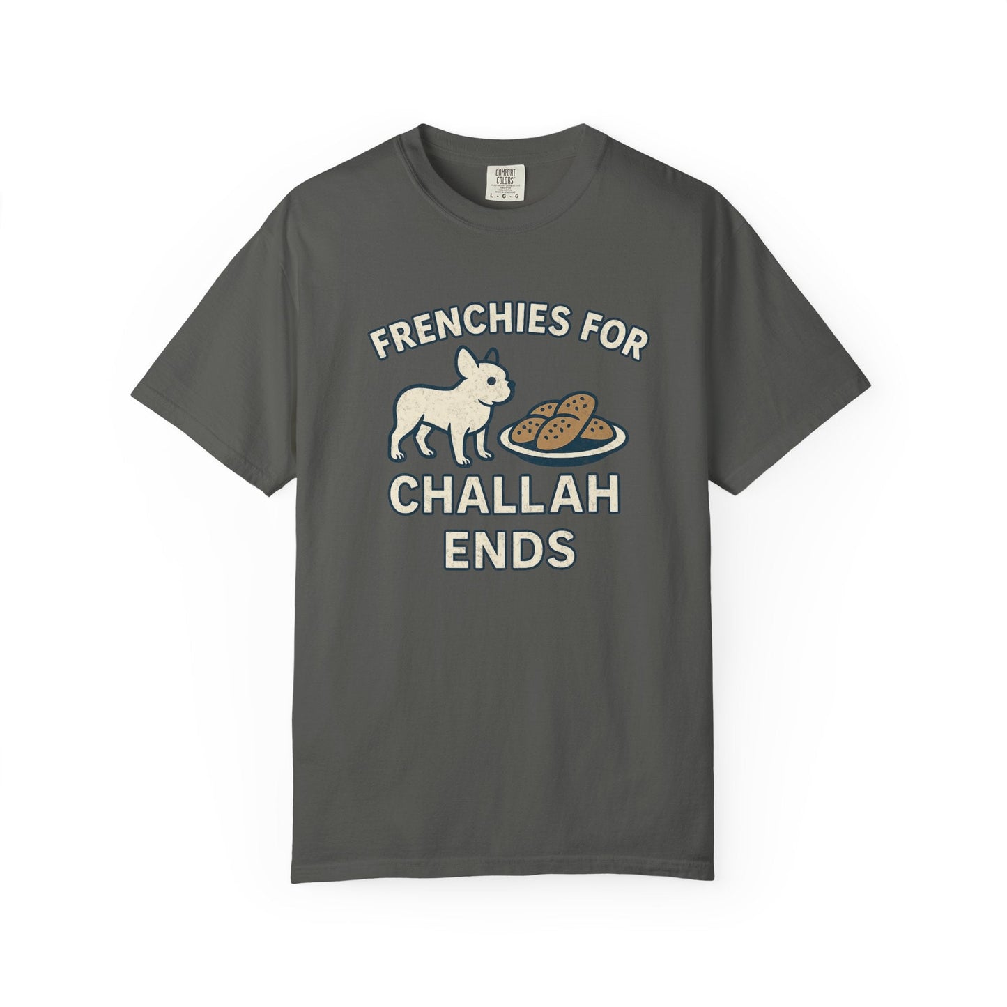 Frenchie Challah T Shirt