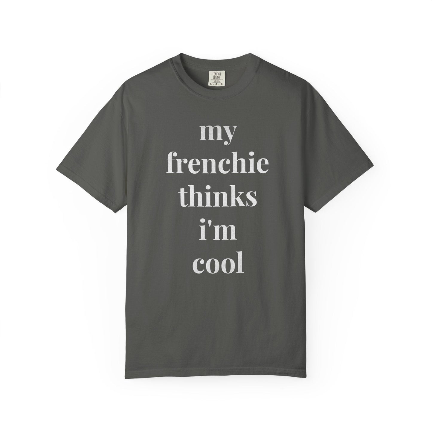 Frenchie Cool T Shirt