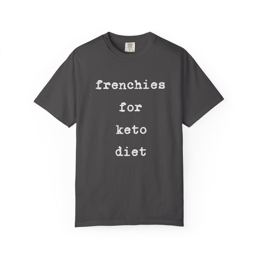 Keto Frenchies T Shirt