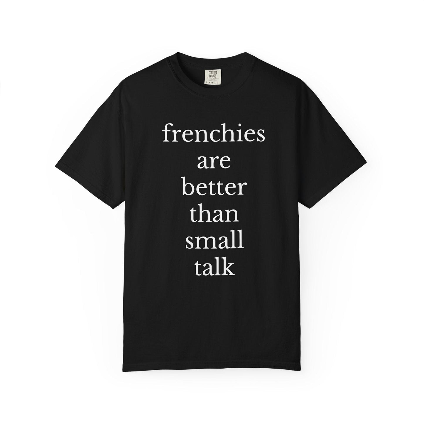 Frenchie Bias T Shirt