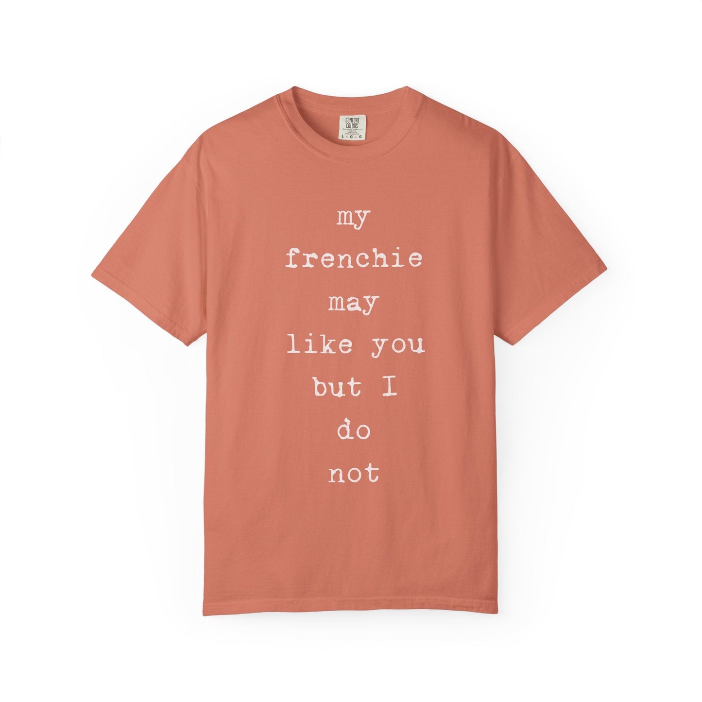 Sarcastic Frenchie T Shirt