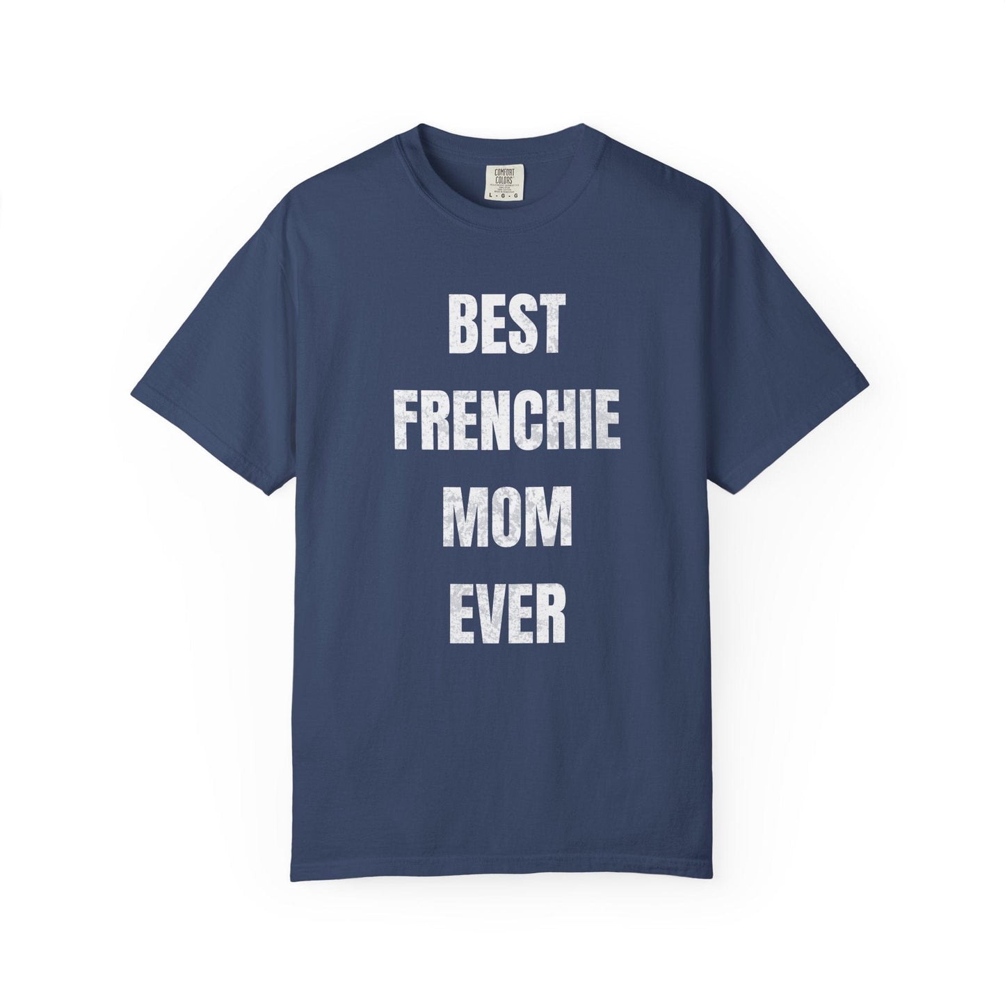 Frenchie Mom T Shirt #8