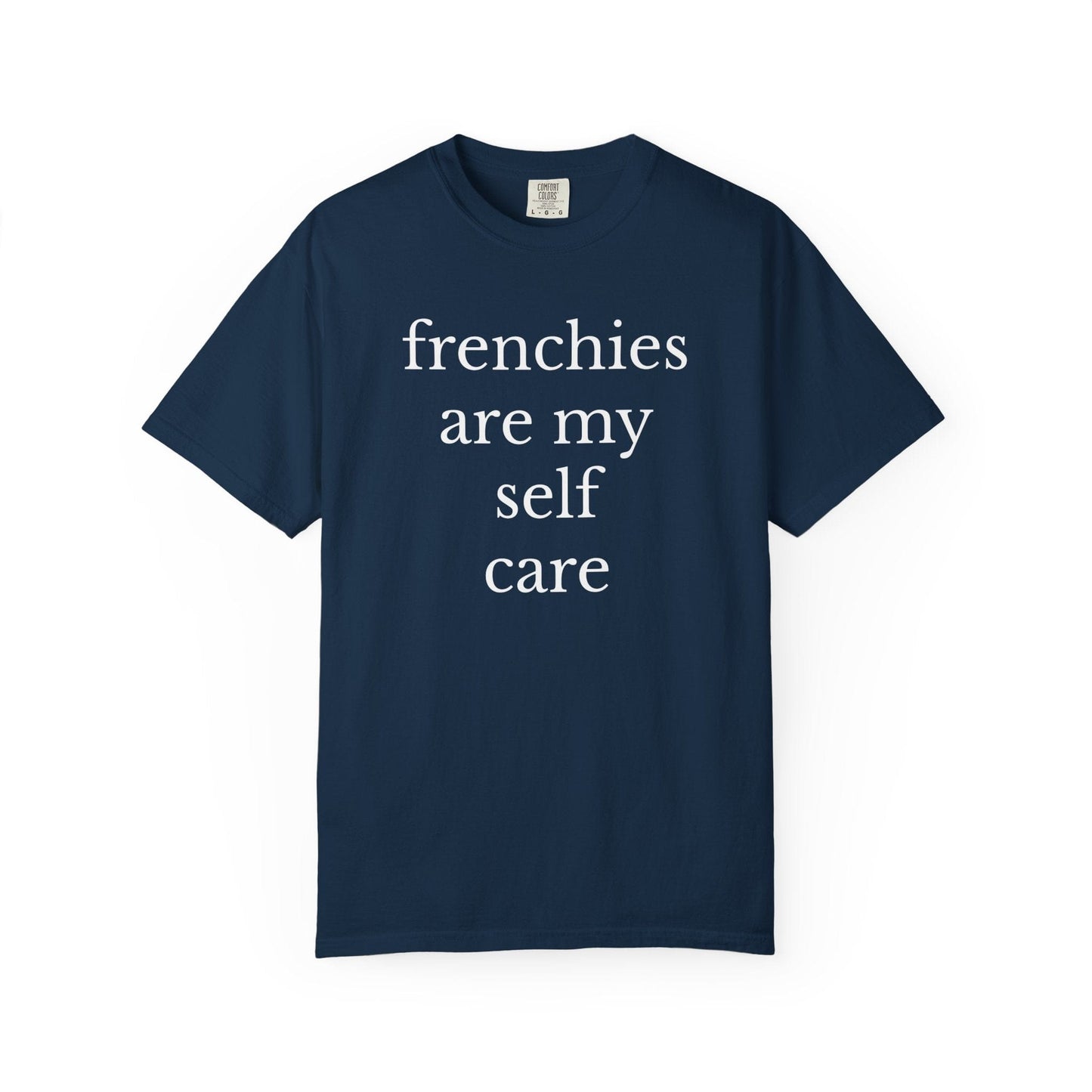 Frenchie Care T Shirt