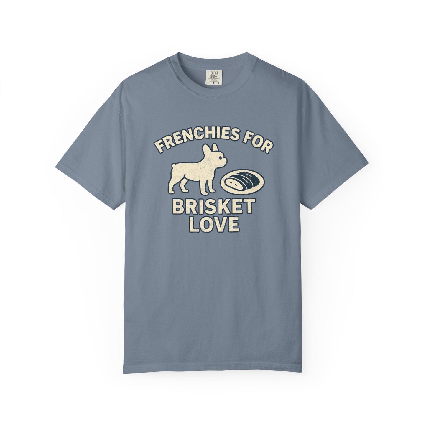Frenchie Brisket T Shirt