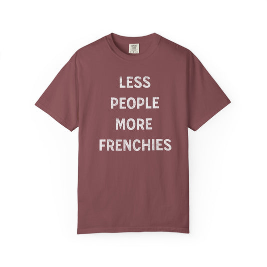 More Frenchies T Shirt