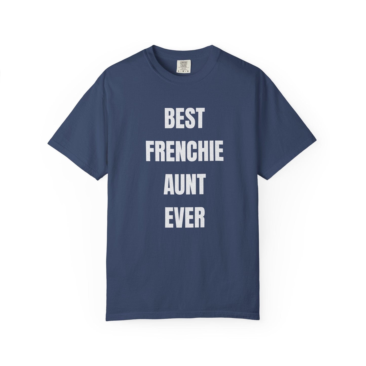Frenchie Aunt T Shirt #2