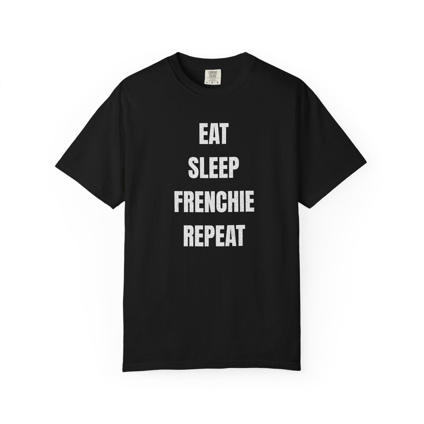 Frenchie Life T Shirt