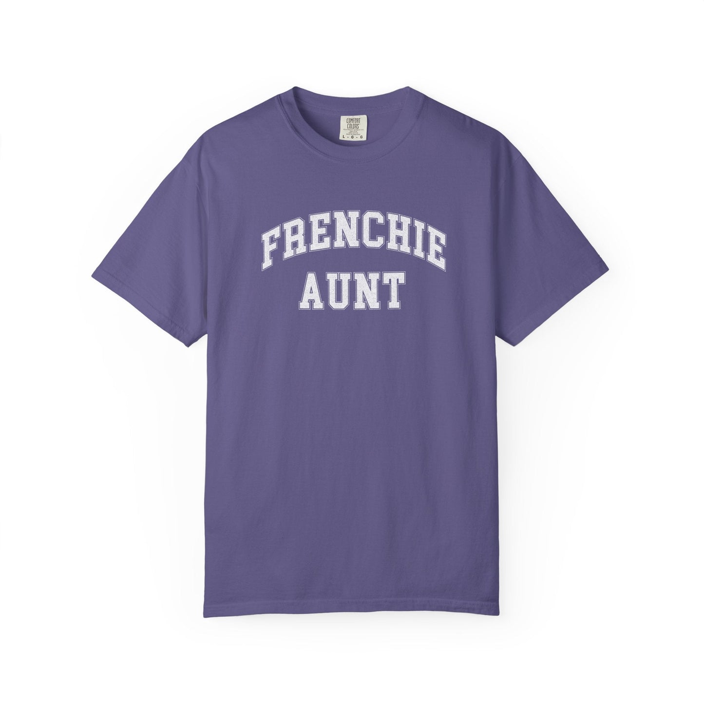 Frenchie Aunt T Shirt #1