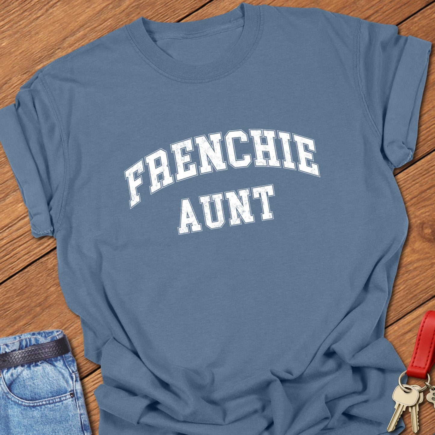 Frenchie Aunt T Shirt #1