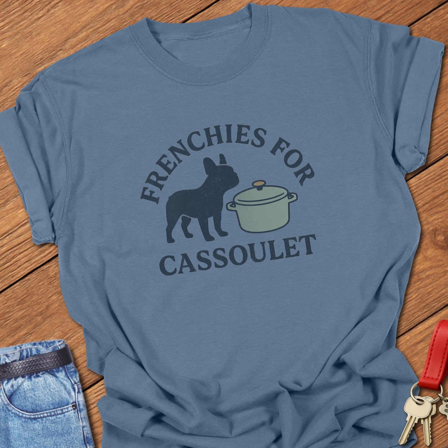 Frenchie Cassoulet T Shirt
