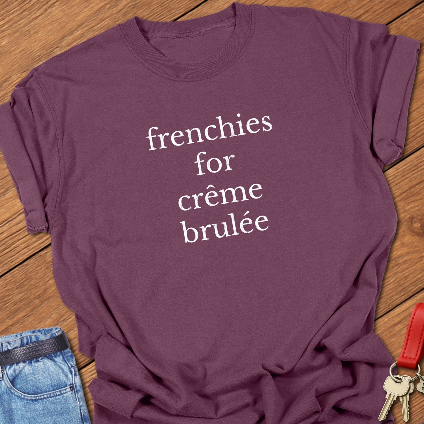 Frenchie Dessert T Shirt