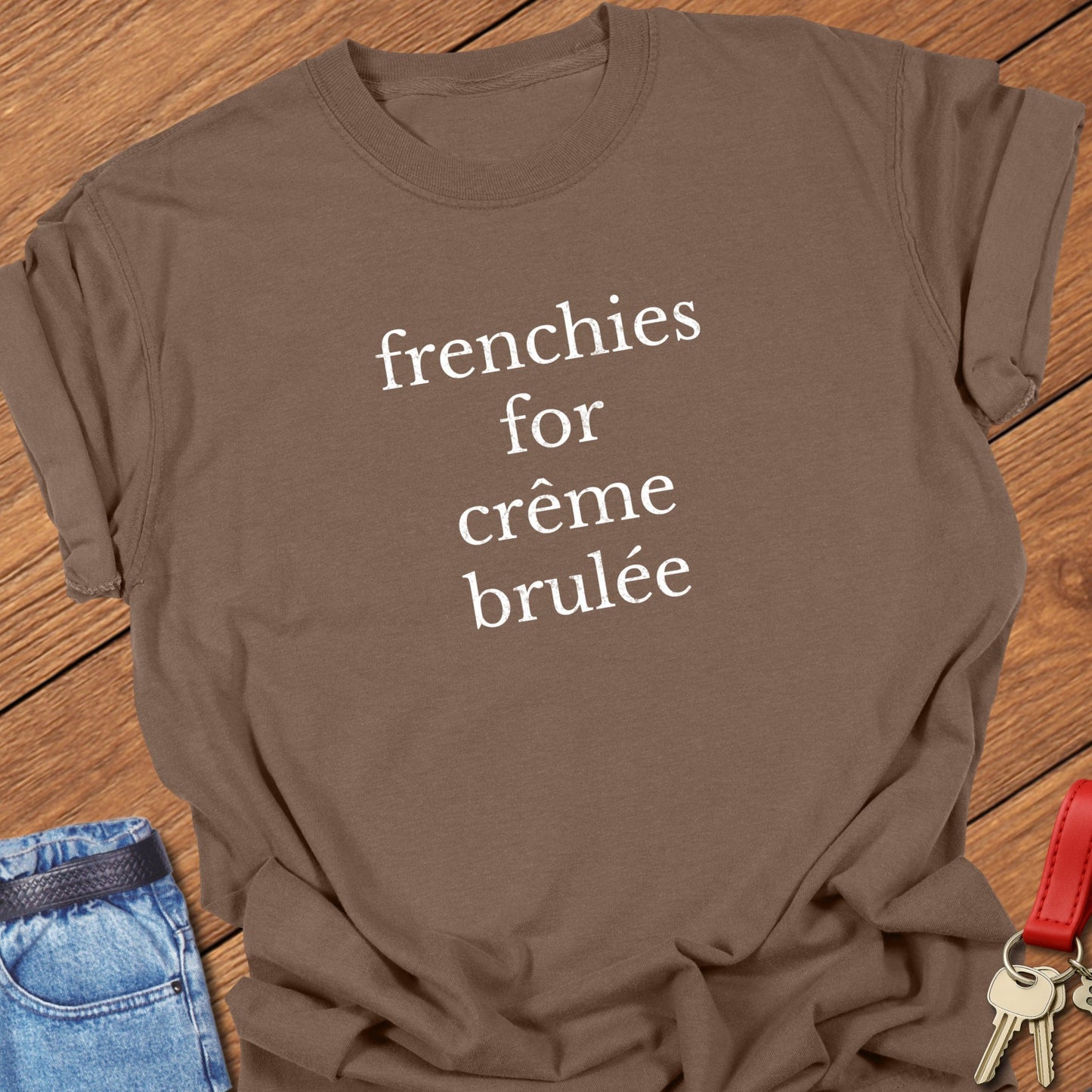 Frenchie Dessert T Shirt