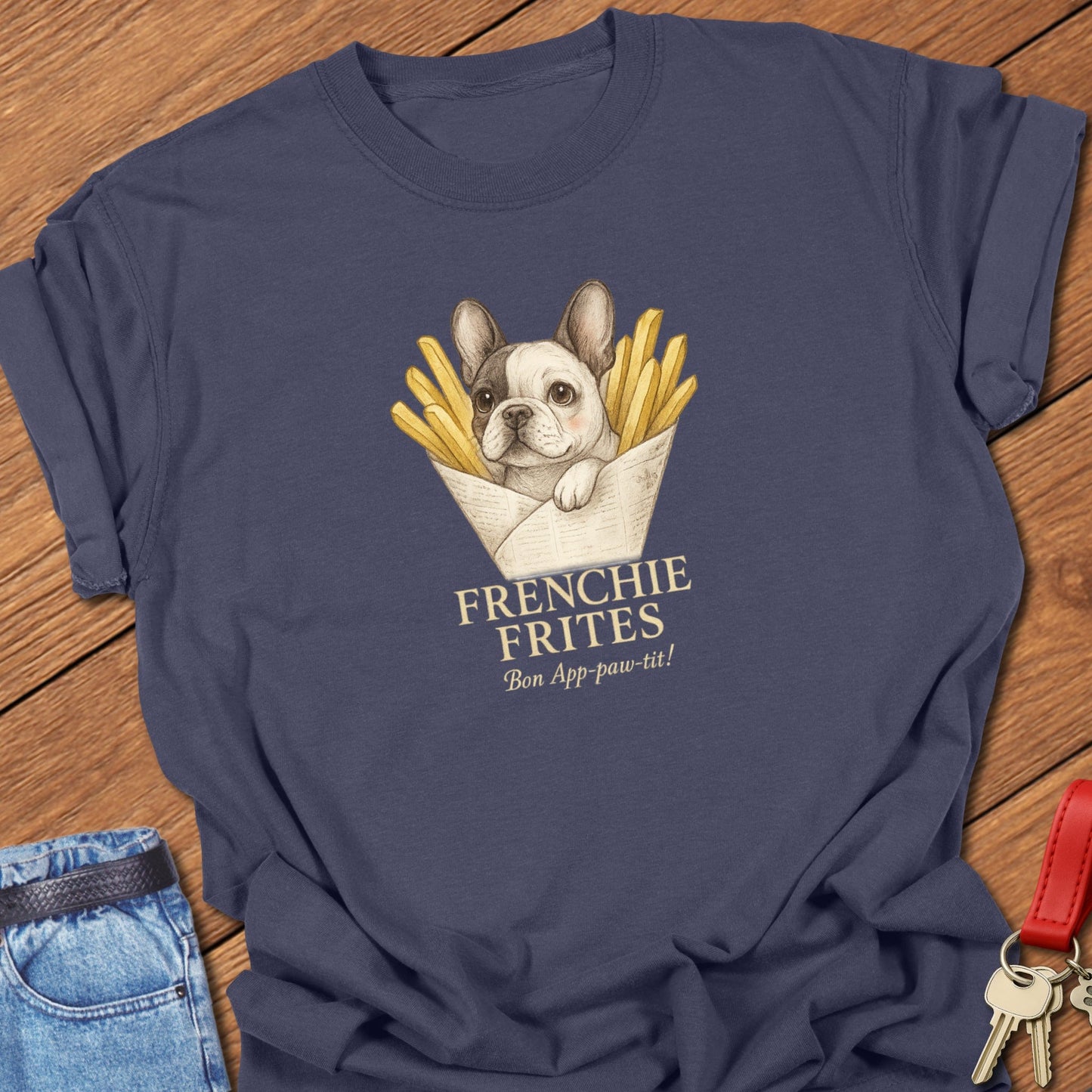 Frenchie Frites T Shirt