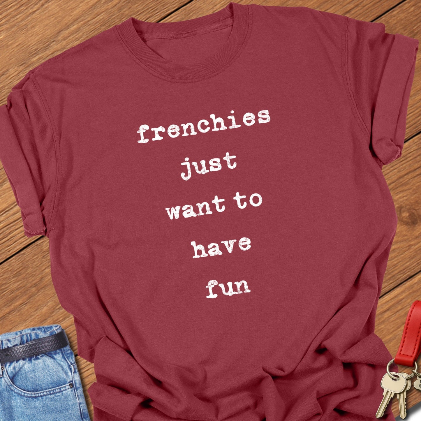 Frenchie Fun T Shirt