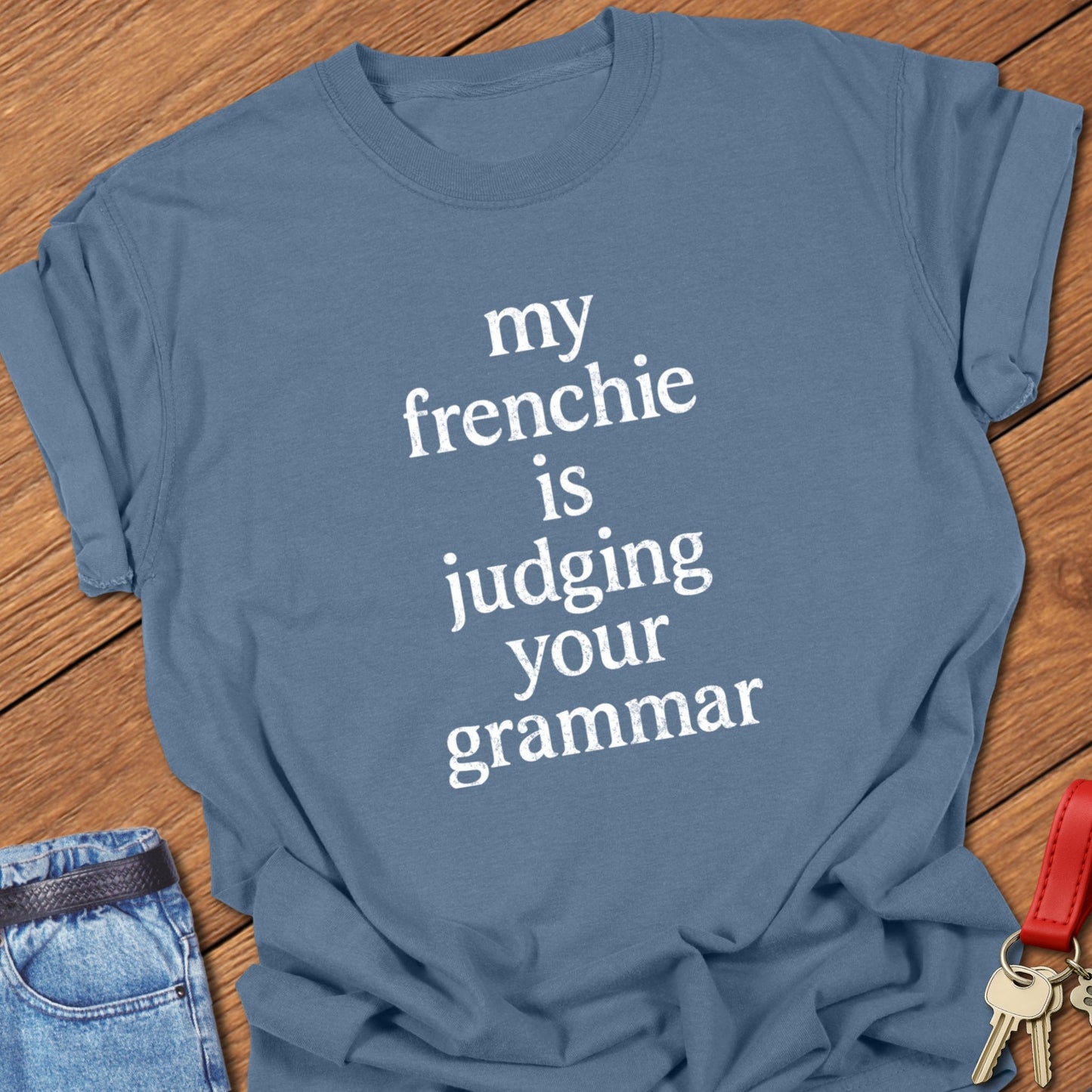 Frenchie Grammar T Shirt
