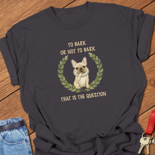 Frenchie Hamlet T Shirt in Comfort Colors, 100% cotton t-shirt for her in charcoal featuring Frenchie with wreath and To Bark or Not to Bark quote