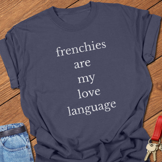 Frenchie Language T Shirt