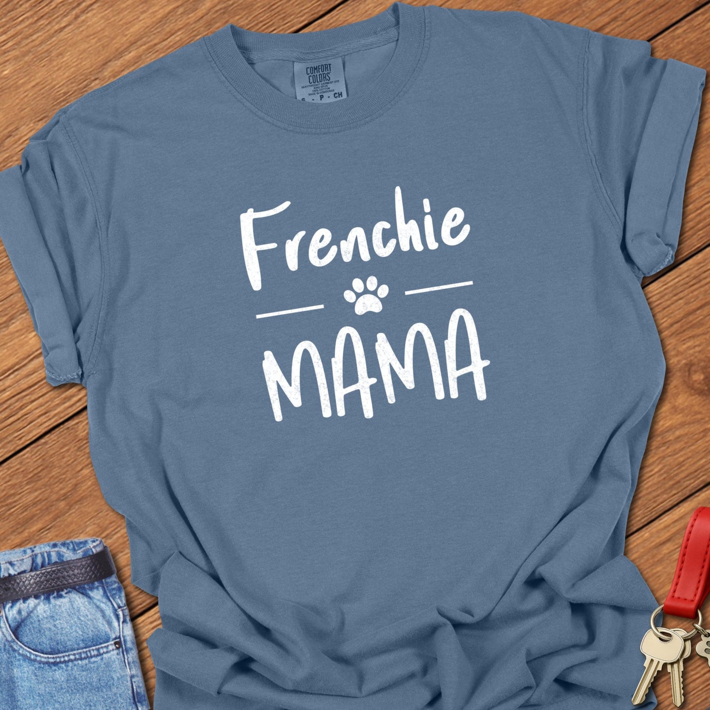 Frenchie Mama T Shirt