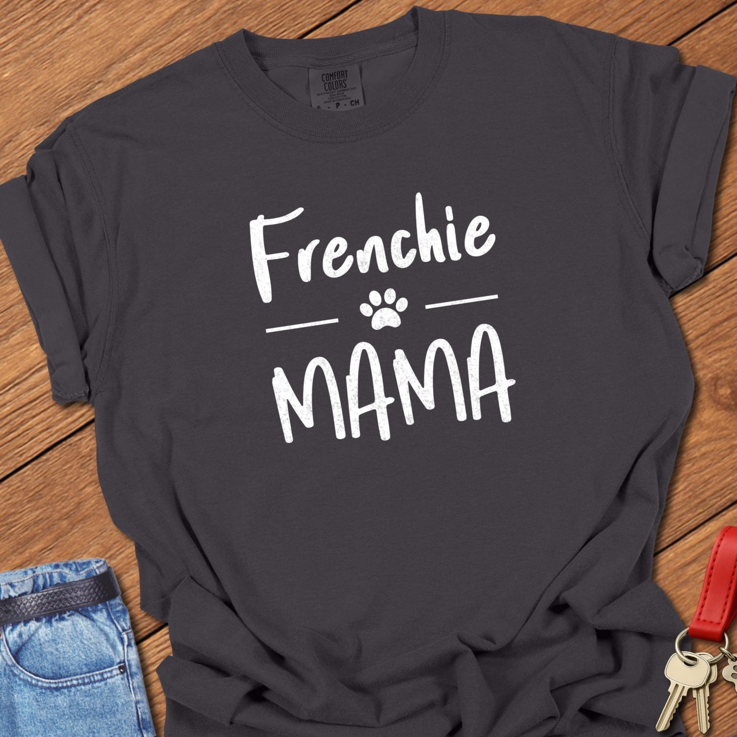 Frenchie Mama T Shirt