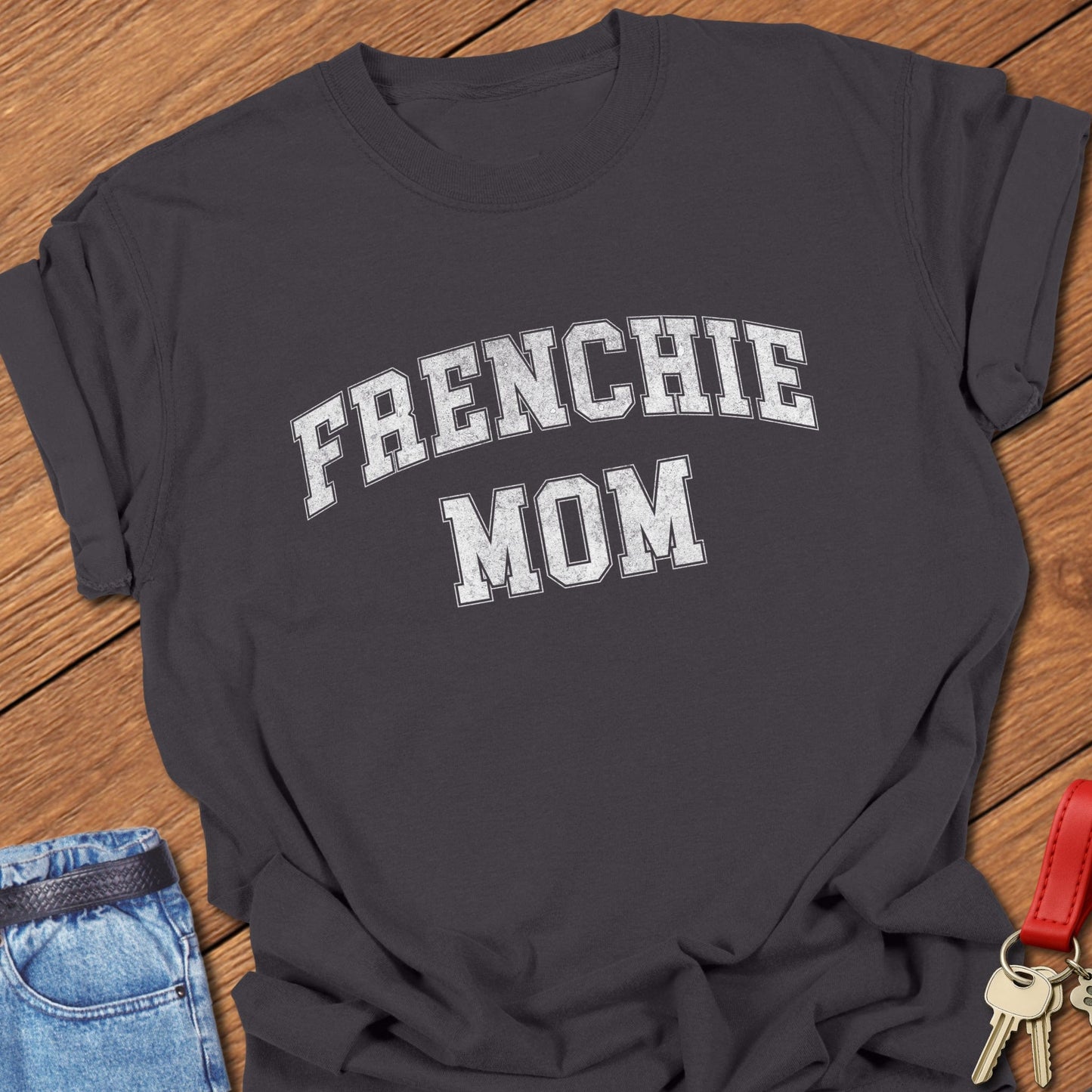 Frenchie Mom T Shirt #4