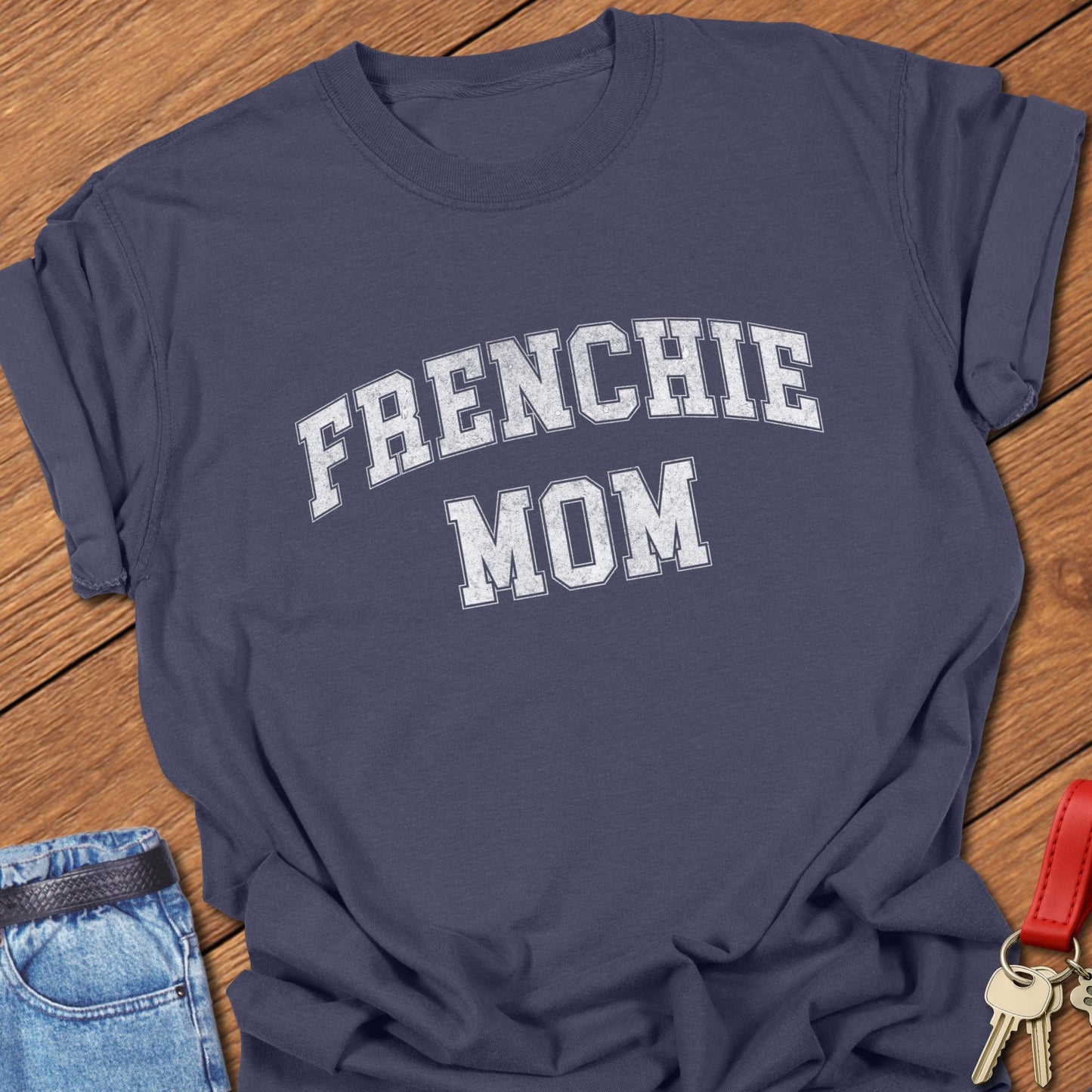 Frenchie Mom T Shirt #4