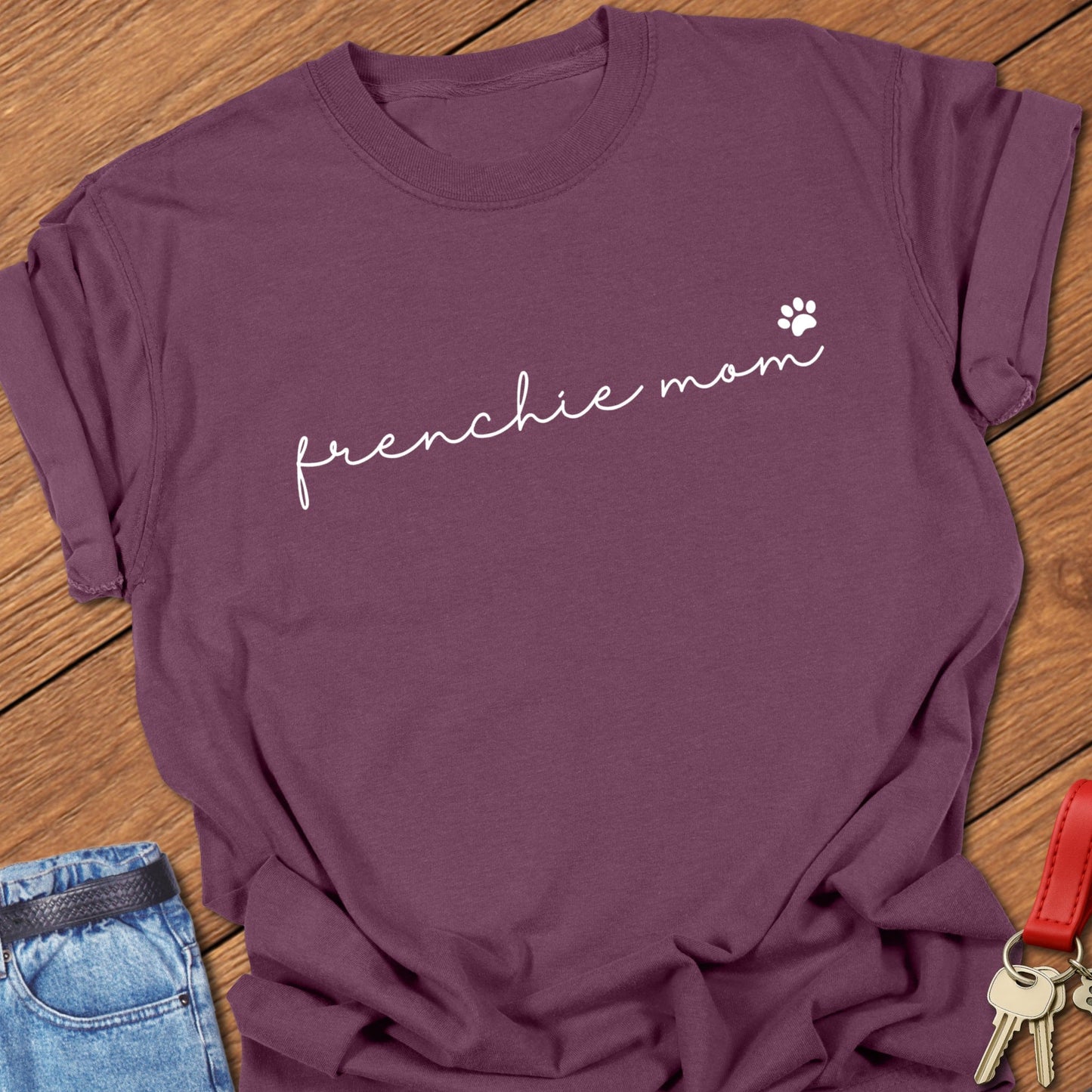 Frenchie Mom T Shirt #7