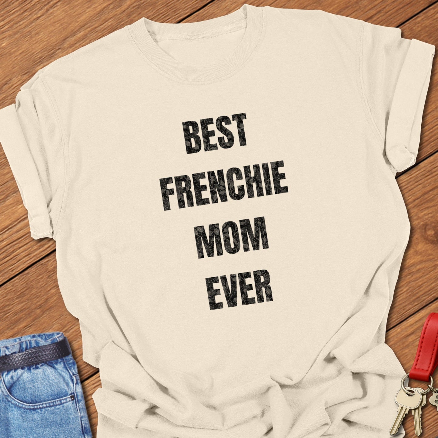 Frenchie Mom T Shirt #8