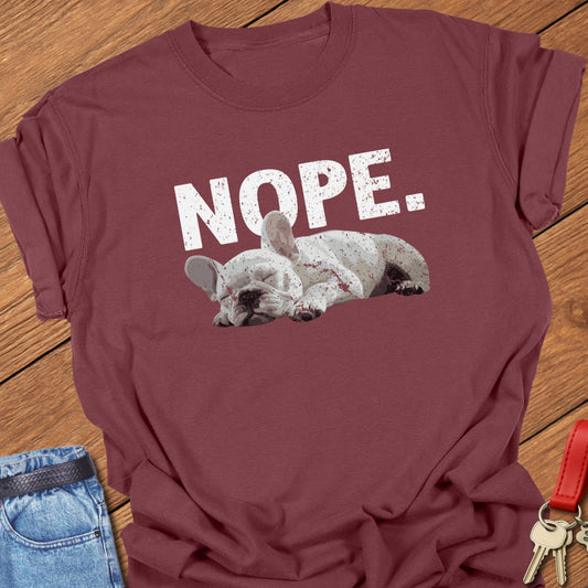 Frenchie Nope T Shirt
