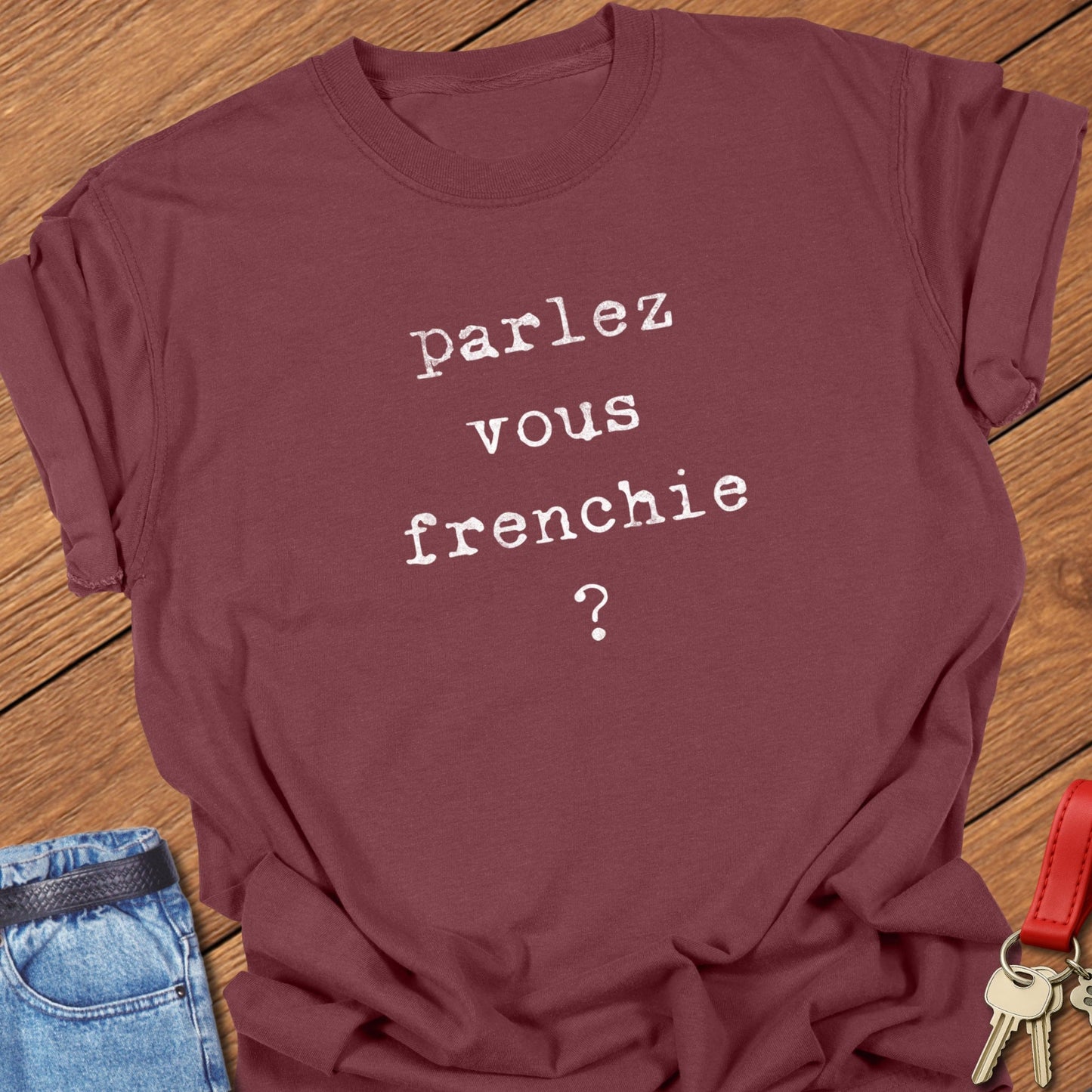 Frenchie Speak T Shirt